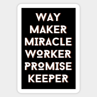 Way maker miracle worker promise keeper | Christian Sticker